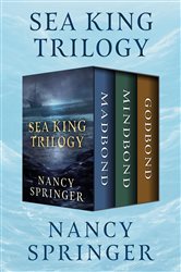 Book cover: Sea King Trilogy, by Nancy Springer (preview)