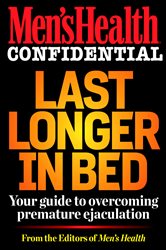 Book cover: Men's Health Confidential: Last Longer in Bed, by Editors of Men's Health Magazi (preview)