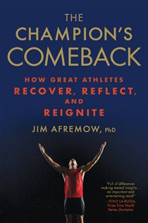 Book cover: The Champion's Comeback, by Jim Afremow (preview)