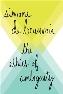 Book cover: The Ethics of Ambiguity, by Simone de Beauvoir (preview)