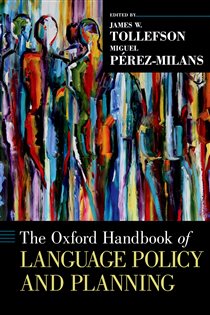 Book cover: The Oxford Handbook of Language Policy and Planning, edited by James W. Tollefson (preview)