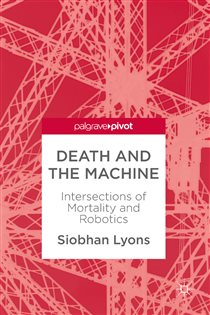 Book cover: Death and the Machine, by Siobhan Lyons (preview)