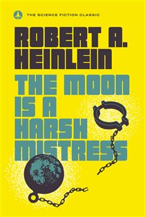 Book cover: The Moon Is a Harsh Mistress, by Robert A. Heinlein (preview)
