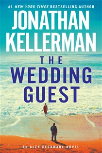 Book cover: The Wedding Guest (Book 34 of Alex Delaware) by Jonathan Kellerman (preview)