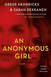 Book cover: An Anonymous Girl, by Greer Hendricks (preview)