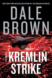 Book cover: The Kremlin Strike (Book 5 of Brad McLanahan) by Dale Brown (preview)