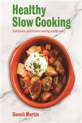 Book cover: The Healthy Slow Cooker, by Dannii Martin (preview)