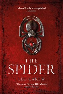 Book cover: The Spider (The UNDER THE NORTHERN SKY Series, Book 2), by Leo Carew (preview)