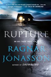Book cover: Rupture (Book 4 of The Dark Iceland Series) by Ragnar Jónasson (preview)