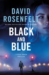 Book cover: Black and Blue (Book 3 of Doug Brock) by David Rosenfelt (preview)