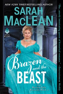 Book cover: Brazen and the Beast (Book 2 of The Bareknuckle Bastards) by Sarah MacLean (preview)