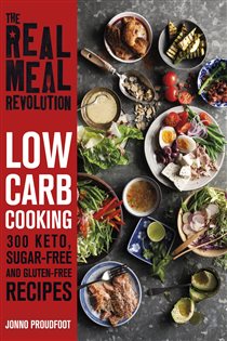 Book cover: The Real Meal Revolution: Low Carb Cooking, by Jonno Proudfoot (preview)