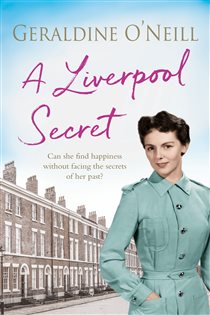 Book cover: A Liverpool Secret, by Geraldine O'Neill (preview)