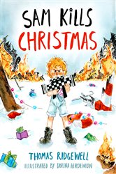 Book cover: Sam Kills Christmas, by Thomas Ridgewell (preview)