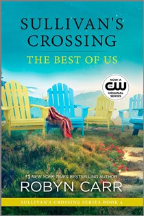 Book cover: The Best of Us (Book 4 of Sullivan's Crossing) by Robyn Carr (preview)
