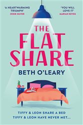 The Flatshare: The bestselling romantic comedy and must-read debut, now a major TV series