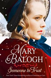 Book cover: Someone to Trust (Book 5 of Westcott) by Mary Balogh (preview)