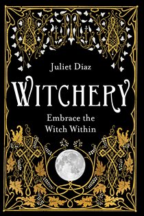 Book cover: Witchery, by Juliet Diaz (preview)