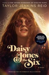 Daisy Jones &amp; The Six: A Novel