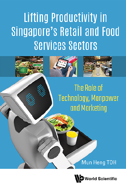 Lifting Productivity In Singapore's Retail And Food Services Sectors