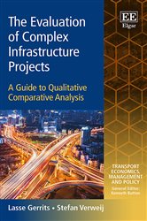 The Evaluation of Complex Infrastructure Projects: A Guide to Qualitative Comparative Analysis