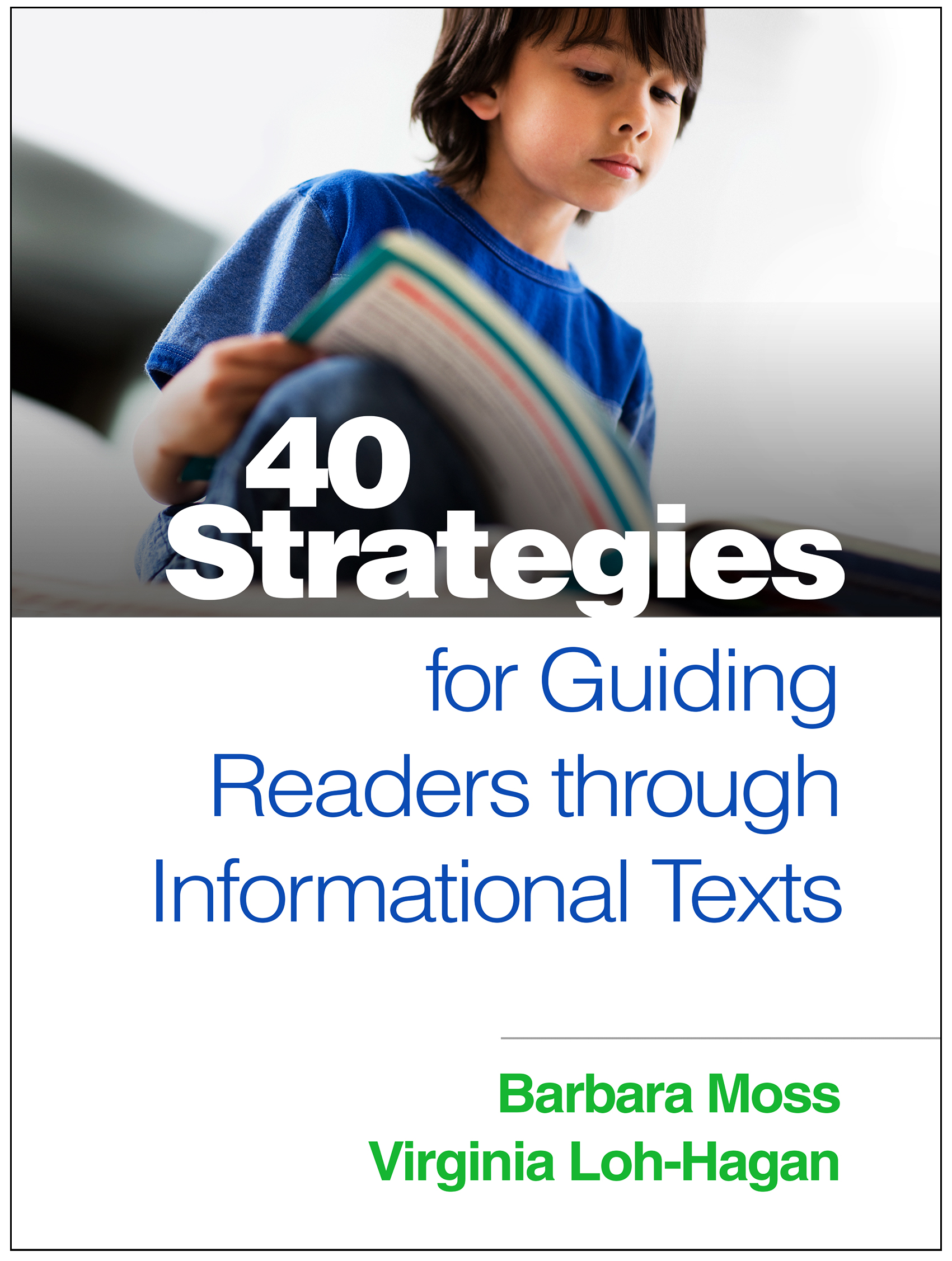 40 Strategies for Guiding Readers through Informational Texts