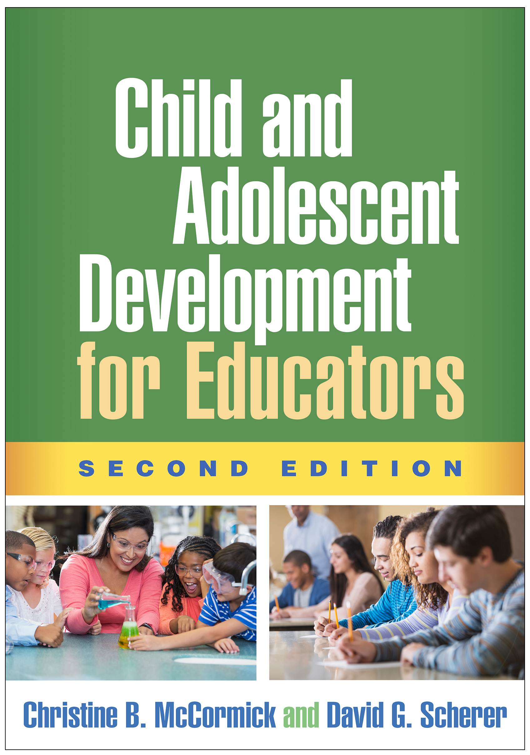 Child And Adolescent Development For Educators (2nd Ed.)