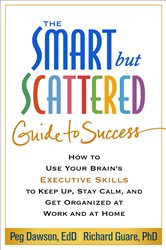Book cover: The Smart but Scattered Guide to Success, by Peg Dawson (preview)
