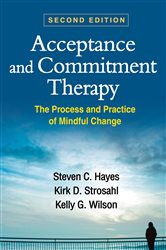 Book cover: Acceptance and Commitment Therapy, Second Edition, by Steven C. Hayes (preview)