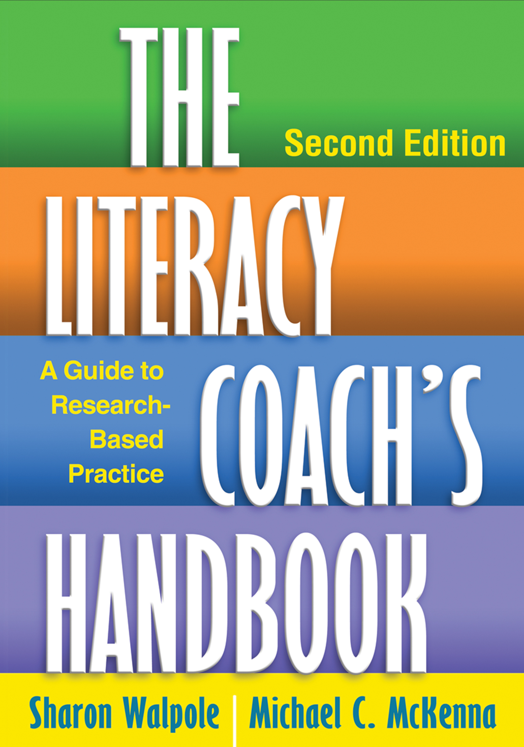 The Literacy Coach's Handbook, Second Edition