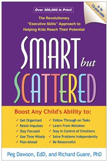 Book cover: Smart but Scattered, by Peg Dawson (preview)