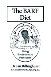Book cover: The Barf Diet, by Ian Billinghurst (preview)
