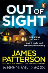 Book cover: Out of Sight (Book 1 of Out of Sight series) by James Patterson (preview)