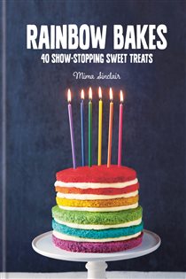 Book cover: Rainbow Bakes, by Mima Sinclair (preview)
