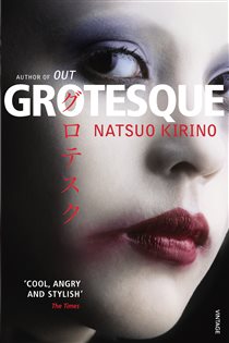 Book cover: Grotesque, by Natsuo Kirino (preview)