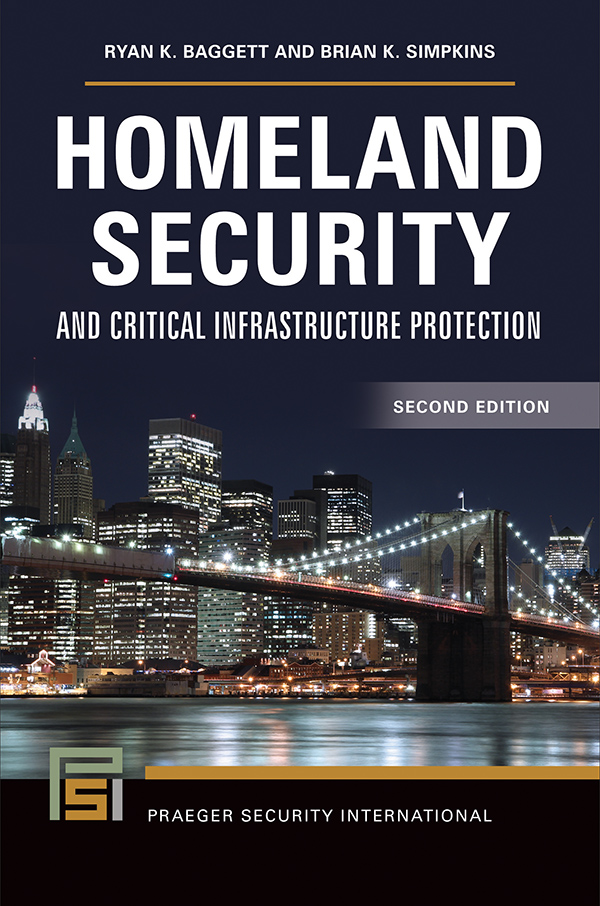 Homeland Security and Critical Infrastructure Protection, 2nd Edition