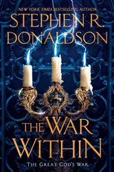 Book cover: The War Within (Book 2 of The Great God's War) by Stephen R. Donaldson (preview)