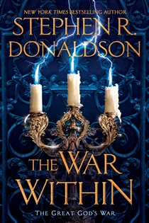 Book cover: The War Within (Book 2 of The Great God's War) by Stephen R. Donaldson (preview)