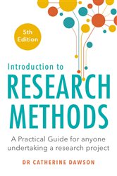 Book cover: Introduction to Research Methods 5th Edition, by Catherine Dawson (preview)