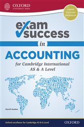 Book cover: Exam Success in Accounting for Cambridge AS & A Level, by David Austen (preview)