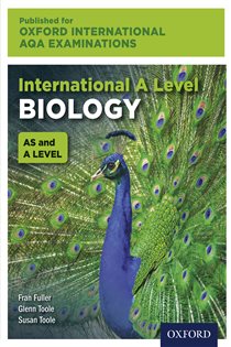 Book cover: Oxford International AQA Examinations: International A Level Biology, by Susan Toole (preview)