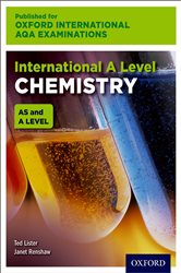 Book cover: Oxford International AQA Examinations: International A Level Chemistry, by Ted Lister (preview)