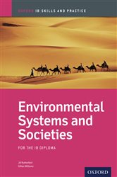 Oxford IB Skills and Practice: Environmental Systems and Societies for the IB Diploma
