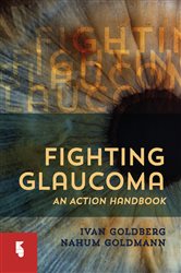 Fighting Glaucoma: An Action Handbook