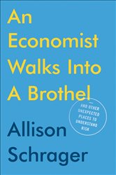 Book cover: An Economist Walks into a Brothel, by Allison Schrager (preview)