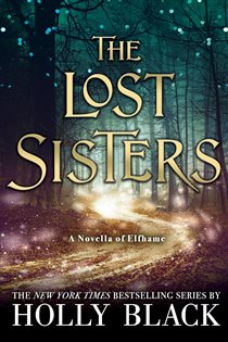 Book cover: The Lost Sisters, by Holly Black (preview)