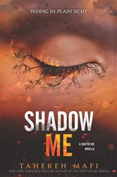 Book cover: Shadow Me (Book 9 of Shatter Me: Series One) by Tahereh Mafi (preview)