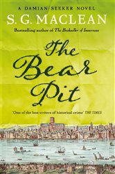 Book cover: The Bear Pit (Book 4 of The Seeker) by S.G. MacLean (preview)