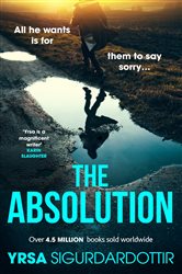 Book cover: The Absolution (Book 3 of Freyja and Huldar) by Yrsa Sigurdardottir (preview)