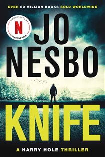 Book cover: Knife (Book 12 of Harry Hole) by Jo Nesbo (preview)